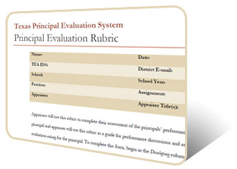 Texas Principal Evaluation System
Principal Evaluation Rubric 