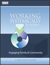 Picture of Cover - Working Systemically in Action: Engaging Family & Community